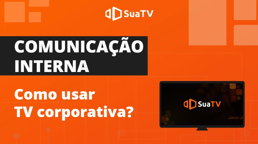 [E-BOOK] Comunicação interna: como usar TV corporativa?